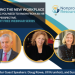 Navigating the New Workplace Part I: Everything You Need to Know from an HR and Legal Perspective